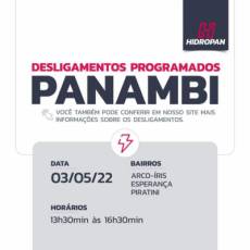 DESLIGAMENTO PROGRAMADO | PANAMBI | 03/05 | 13H30 ÀS 16H30 
