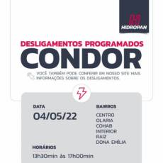 Aviso de Desligamento Programado - 04/05/22 - 13:30 / 17:00 / CONDOR
