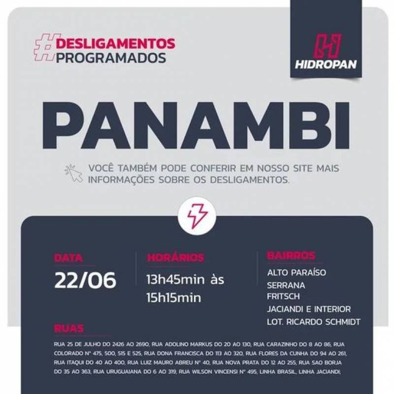 DESLIGAMENTO PROGRAMADO | PANAMBI | 22/06 | 13H45 ÀS 15H15