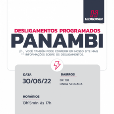 DESLIGAMENTO PROGRAMADO | PANAMBI | 30/06 | 13H15MIN ÀS 17H
