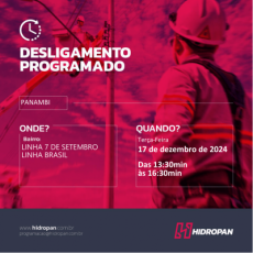 Aviso de Desligamento Programado - 17/12/24 - 13:30 / 16:30 em Panambi