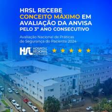 Hospital Santa Lucia mais uma vez entre os melhores 