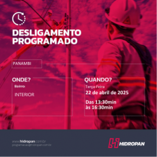 HIDROPAN - Aviso de Desligamento Programado  em Panambi- 22/04/25 - 13:30 / 16:30