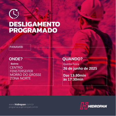 HIDROPAN - Aviso de Desligamento Programado - 26/06/25 - 13:30 / 17:30