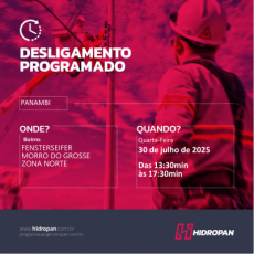 HIDROPAN - Aviso de Desligamento Programado - 30/07/25 - 13:30 / 17:30 em Panambi